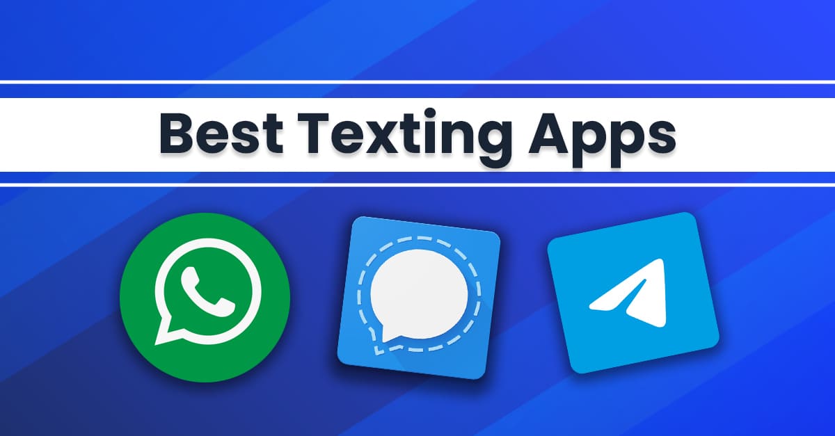 Top 12 Best Texting Apps (2022): Compared & Reviewed